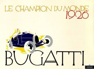 Bugatti - Le Champion du Monde