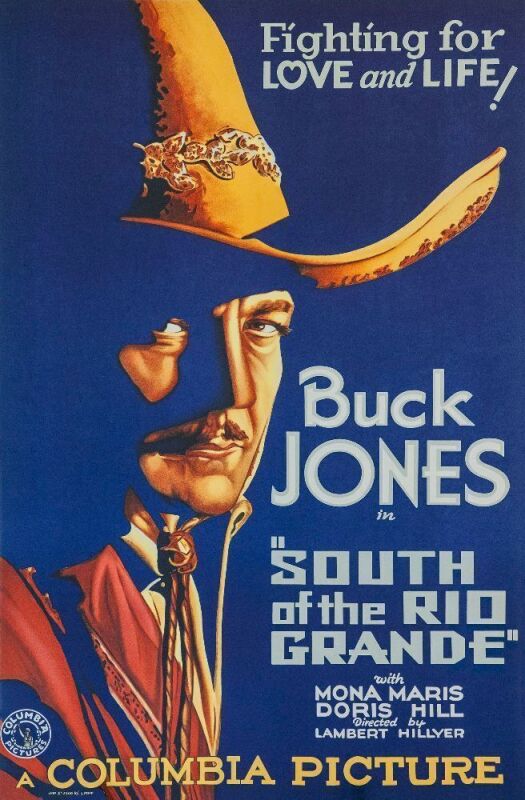 Buck Jones: South of the Rio Grande